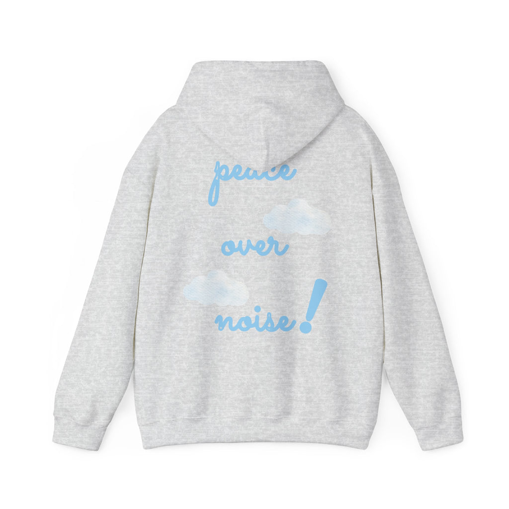 Peace Over Noise Hoodie